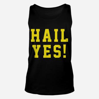 State Of Michigan Hail Yes Shirt U M Ann Arbor MI AA Unisex Tank Top | Crazezy AU