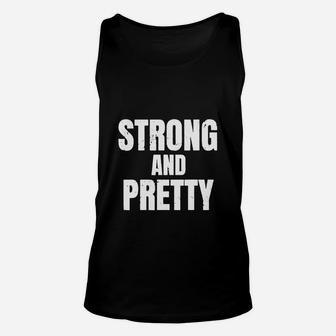 Strong And Pretty Memes Strongman Gym Shirt Unisex Tank Top | Crazezy