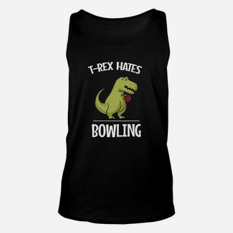 Tee Rex Hates Bowling Funny Short Arms Dinosaur Unisex Tank Top | Crazezy CA
