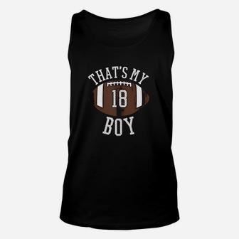 Thats My Boy 18 Football Number 18 Jersey Football Mom Dad Unisex Tank Top | Crazezy AU
