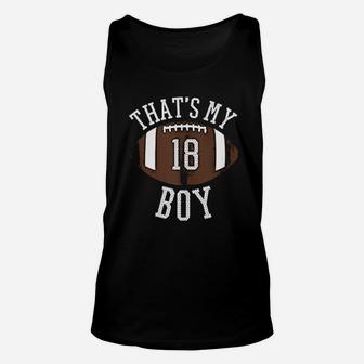Thats My Boy 18 Football Number 18 Jersey Football Mom Dad Unisex Tank Top | Crazezy