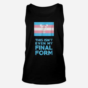This Isn't Even My Final Form Trans Flag Pride Funny T Shirt Unisex Tank Top | Crazezy UK