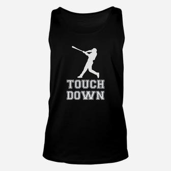 Touch Down Funny Mocking Baseball Player Football Sporting Unisex Tank Top | Crazezy