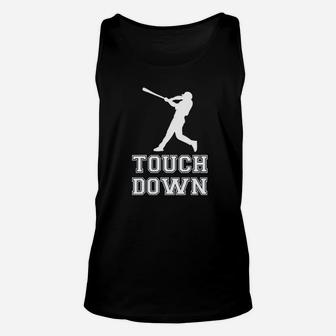 Touch Down Funny Mocking Baseball Player Football Unisex Tank Top | Crazezy