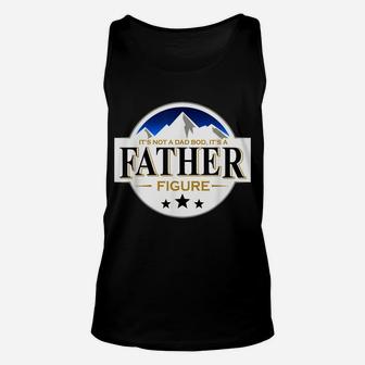 T's Not A Da Bod It's A Father Figure Mountain & Beer Funny Unisex Tank Top | Crazezy