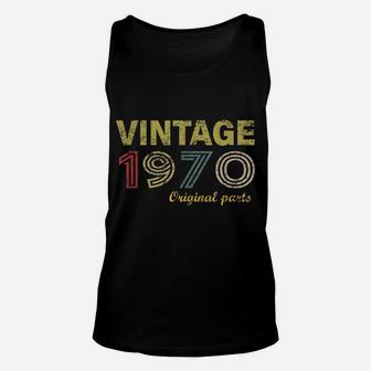 Vintage 1970 Original Parts Funny 50Th Birthday Men Women Unisex Tank Top | Crazezy CA