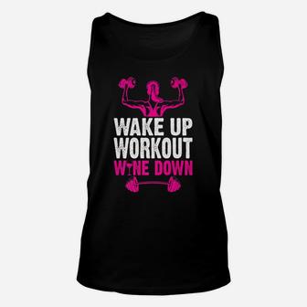 Wake Up Workout Wine Down Funny Weightlifting Unisex Tank Top | Crazezy UK