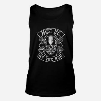 Weightlifting Bodybuilding Meet Me At The Bar Powerlifting Unisex Tank Top | Crazezy UK