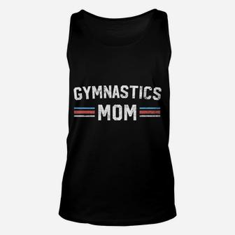 Womens Gymnastics Mom Gymnast Sports Mommy Mothers Day Gifts Unisex Tank Top | Crazezy AU