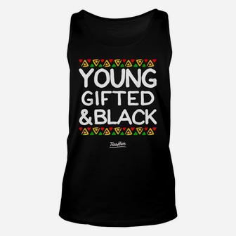 Young Gifted And Black History Month African American Unisex Tank Top | Crazezy DE