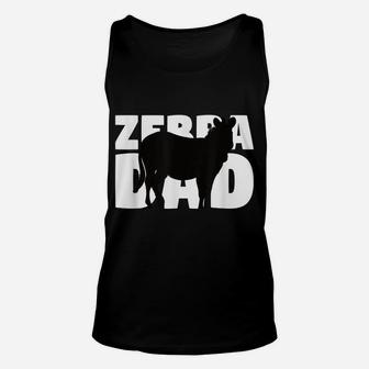 Zebra Lover Gift 'Zebra Dad' Zoo Keeper Animal Father Zebra Unisex Tank Top | Crazezy