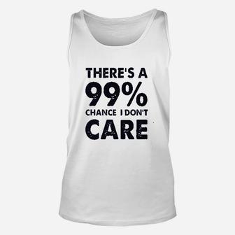 99 Chance I Dont Care Sarcasm Women Football Jersey Unisex Tank Top | Crazezy
