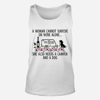 A Woman Can Not Survive On Wine Alone She Needs Camper Dog Unisex Tank Top | Crazezy