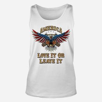 America Love It Or Leave It Eagle Awesome Sweatshirt Unisex Tank Top | Crazezy UK