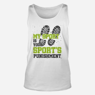 Cross Country Running Sport Your Punishment Funny Coach Unisex Tank Top | Crazezy
