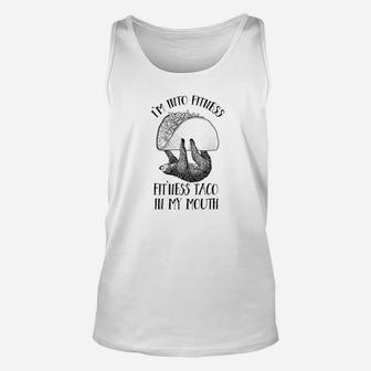 Fitness Taco In My Mouth Funny Taco Sloth Gym Unisex Tank Top | Crazezy