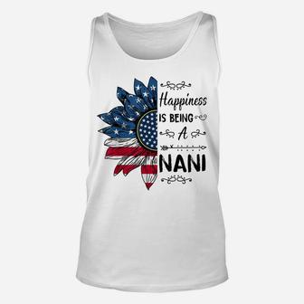 Happiness Is Being A Nani Sunflower 4Th Of July Gifts Unisex Tank Top | Crazezy DE