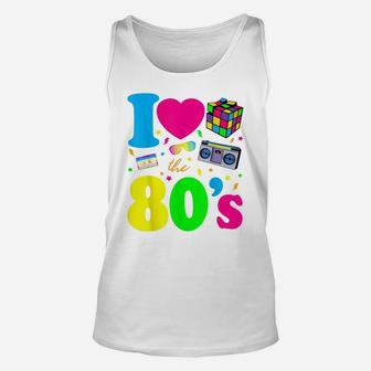 I Love The 80S Gift Clothes For Women And Men Unisex Tank Top | Crazezy DE