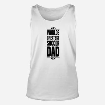 Mens Fathers Day Soccer Dad Worlds Greatest Vintage Unisex Tank Top | Crazezy UK