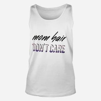 New Mom Hair Dont Care Athletic Yoga Fitness Unisex Tank Top | Crazezy