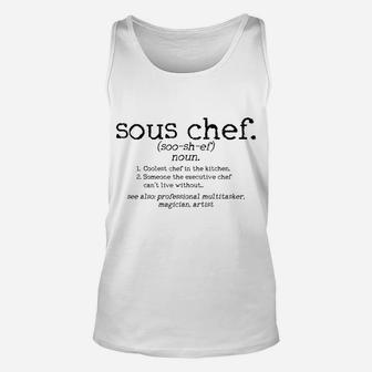 Sous Chef Definition Funny Cooking Cook Gift Unisex Tank Top | Crazezy AU