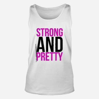 Strong And Pretty Funny Strongman Workout Gym Unisex Tank Top | Crazezy