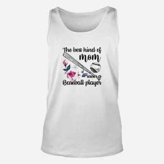 The Best Kind Of Mom Raises A Baseball Player Unisex Tank Top | Crazezy