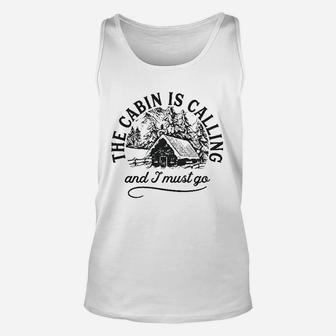 The Cabin Is Calling And I Must Go Happy Camper Graphic Camping Unisex Tank Top | Crazezy