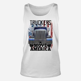 Truckers Move America Shirt Truck Driver Shirt For Men Gift Unisex Tank Top | Crazezy
