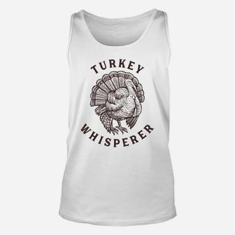 Turkey Whisperer Turkey Hunter Thanksgiving Unisex Tank Top | Crazezy