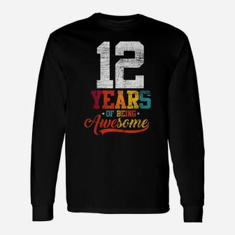 12 Years Of Being Awesome Gifts 12 Years Old 12Th Birthday Unisex Long Sleeve | Crazezy UK