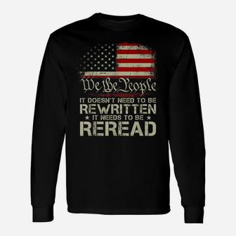 1776 Usa Flag We The People It Doesn't Need To Be Rewritten Unisex Long Sleeve | Crazezy AU
