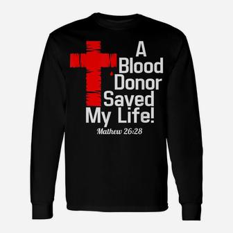 A Blood Donor Save My Life T-Shirt Unisex Long Sleeve | Crazezy DE
