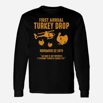 As God Is My Witness I Thought Turkeys Could Fly Funny Unisex Long Sleeve | Crazezy DE