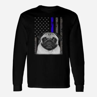 Back The Blue Thin Blue Line Us Flag Pug Dog Police Support Sweatshirt Unisex Long Sleeve | Crazezy