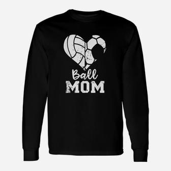 Ball Mom Heart Funny Soccer Volleyball Mom Unisex Long Sleeve | Crazezy