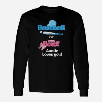 Baseball Or Bows Gender Reveal Party Auntie Loves You Unisex Long Sleeve | Crazezy DE