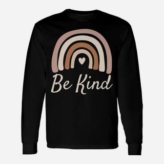 Be Kind Boho Rainbow Kindness Inspirational Positive Quote Unisex Long Sleeve | Crazezy
