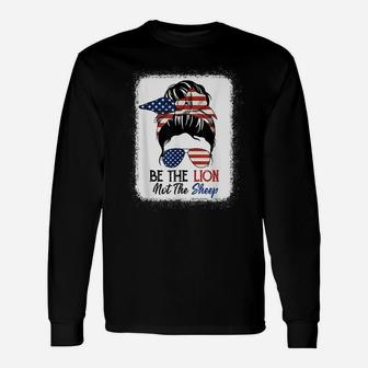 Be The Lion Not The Sheep American Flag Sunglasses Messy Bun Unisex Long Sleeve | Crazezy