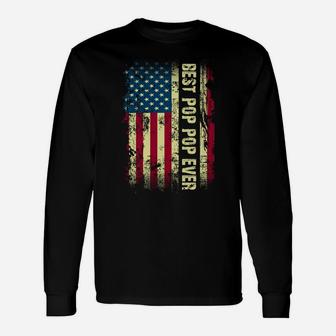 Best Pop Pop Ever Vintage American Flag Gift Fathers Day Tee Sweatshirt Unisex Long Sleeve | Crazezy