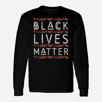 Black Pride Gifts Black Lives Matter African American Month Unisex Long Sleeve | Crazezy