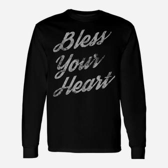 Bless Your Heart Light Unisex Long Sleeve | Crazezy