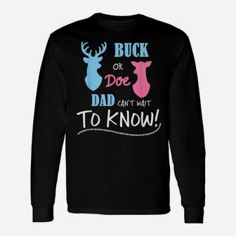 Buck Or Doe Gender Reveal Party Shirt Dad Baby Announcement Unisex Long Sleeve | Crazezy
