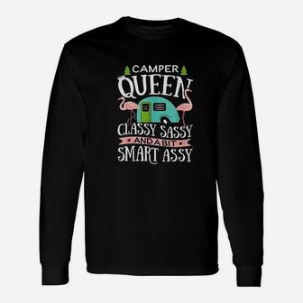 Camper Queen Classy Sassy Smart Assy Camping Rv Unisex Long Sleeve | Crazezy