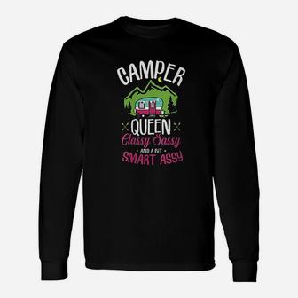 Camper Queen Classy Sassy Smart Assy Camping Rv Unisex Long Sleeve | Crazezy AU