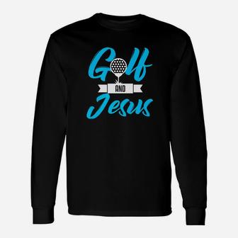 Christian Golf Player Golfer Golfing Jesus Gift Dad Unisex Long Sleeve | Crazezy