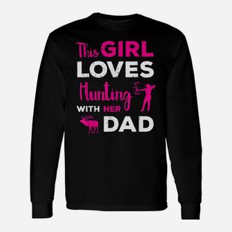 Cute Girls Hunting Gift Dad Daughter Hunting Buddy Hunter Unisex Long Sleeve | Crazezy