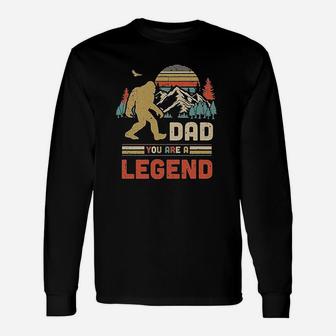 Dad You Are A Legend Walking Forest Bigfoot Fathers Day Unisex Long Sleeve | Crazezy