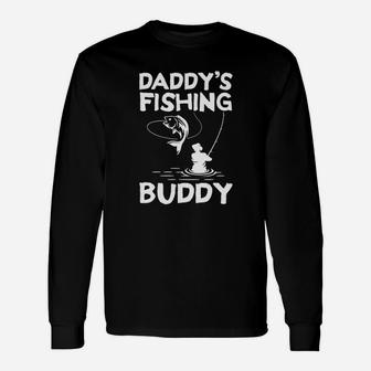 Daddys Fishing Buddy Funny Dad Father Day Unisex Long Sleeve | Crazezy