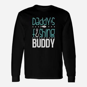 Daddys Fishing Buddy Funny Father Kid Matching Unisex Long Sleeve | Crazezy